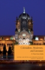 Image for Colonialism, modernity, and literature: a view from India
