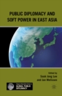 Image for Public diplomacy and soft power in East Asia