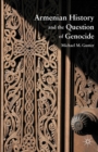 Image for Armenian history and the question of genocide