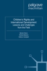 Image for Children&#39;s Rights and International Development: lessons and challenges from the field