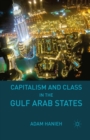 Image for Capitalism and class in the Gulf Arab states
