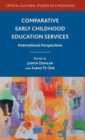 Image for Comparative early childhood education services  : international perspectives