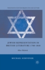 Image for Jewish representation in British literature 1780-1840: after Shylock