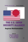 Image for The U.S.-Japan security alliance: regional multilateralism