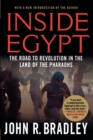 Image for Inside Egypt  : the road to revolution in the land of the Pharaohs