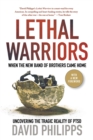 Image for Lethal warriors  : when the new band of brothers came home
