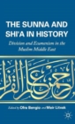 Image for The Sunna and Shi&#39;a in History