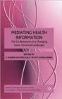 Image for Mediating Health Information