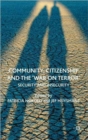 Image for Community, citizenship and the &#39;war on terror&#39;  : security and insecurity