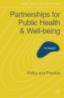 Image for Partnerships for public health and well-being  : policy and practice