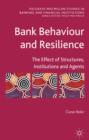 Image for Bank Behaviour and Resilience