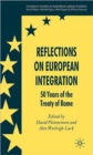 Image for Reflections on european integration  : 50 years on the Treaty of Rome