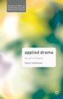 Image for Applied drama: the gift of theatre