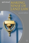 Image for Making Sense of Land Law