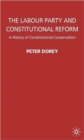 Image for The Labour Party and Constitutional Reform