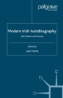 Image for Modern Irish autobiography: self, nation and society