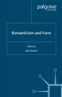 Image for Romanticism and form