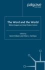 Image for The word and the world: biblical exegesis and early modern science