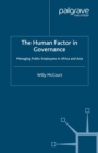 Image for The Human Factor in Governance: Managing Public Employees in Africa and Asia