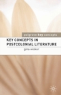 Image for Key Concepts in Postcolonial Literature