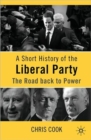 Image for A short history of the Liberal Party  : the road back to power