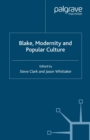 Image for Blake, modernity and popular culture