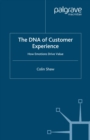 Image for The DNA of customer experience: how emotions drive value