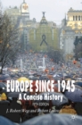 Image for Europe Since 1945: A Concise History