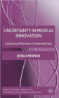 Image for Uncertainty in Medical Innovation