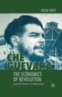 Image for &#39;Che&#39; Guevara  : the economics of revolution