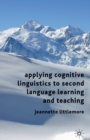 Image for Applying Cognitive Linguistics to Second Language Learning and Teaching