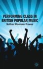 Image for Performing class in British popular music