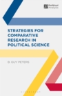 Image for Strategies for comparative research in political science  : theory and methods