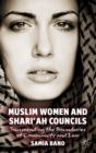 Image for Muslim women and Shari&#39;ah councils  : transcending the boundaries of community and law