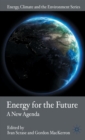 Image for Energy for the future  : a new agenda