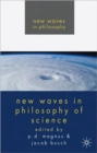 Image for New waves in philosophy of science