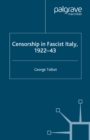 Image for Censorship in fascist Italy, 1922-43