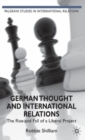 Image for German Thought and International Relations
