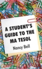 Image for A student&#39;s guide to the MA TESOL