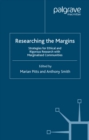 Image for Researching the margins: strategies for ethical and rigorous research with marginalised communities