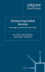 Image for Outsourcing global services: knowledge, innovation and social capital