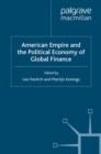 Image for The American empire and the political economy of global finance