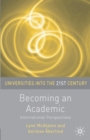 Image for Becoming an academic  : international perspectives