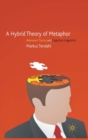 Image for A hybrid theory of metaphor  : relevance theory and cognitive linguistics