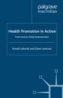Image for Health Promotion in Action: From Local to Global Empowerment