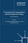 Image for Transnational corporations and development policy: critical perspectives