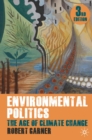 Image for Environmental politics  : the age of climate change