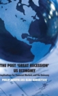 Image for The Post ‘Great Recession’ US Economy