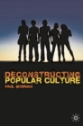 Image for Deconstructing Popular Culture