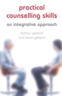Image for Practical Counselling Skills: An Integrative Approach